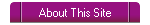 About This Site